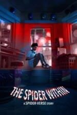 Movie The Spider Within: A Spider-Verse Story