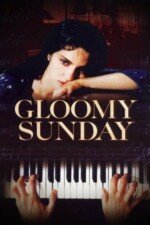 Movie Gloomy Sunday