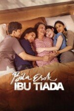 Movie Bila Esok Ibu Tiada