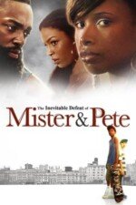 Movie The Inevitable Defeat of Mister & Pete