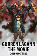 Movie Gurren Lagann the Movie: Childhood’s End