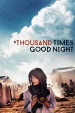 Movie A Thousand Times Good Night