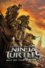 Movie Teenage Mutant Ninja Turtles: Out of the Shadows