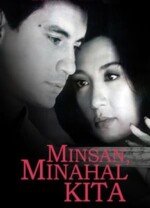 Movie Minsan, Minahal Kita