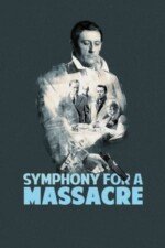 Movie Symphony for a Massacre