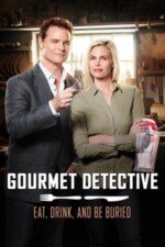 Movie Gourmet Detective: Eat, Drink and Be Buried