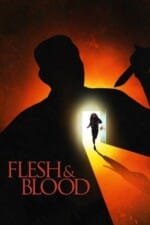 Movie Flesh & Blood