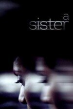 Movie A Sister