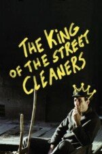 Movie The King of the Street Cleaners