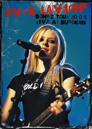 Avril Lavigne: Bonez Tour 2005 – Live at Budokan